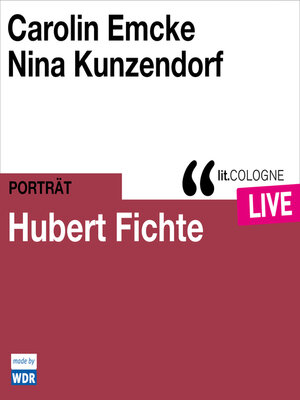 cover image of Hubert Fichte--lit.COLOGNE live (ungekürzt)